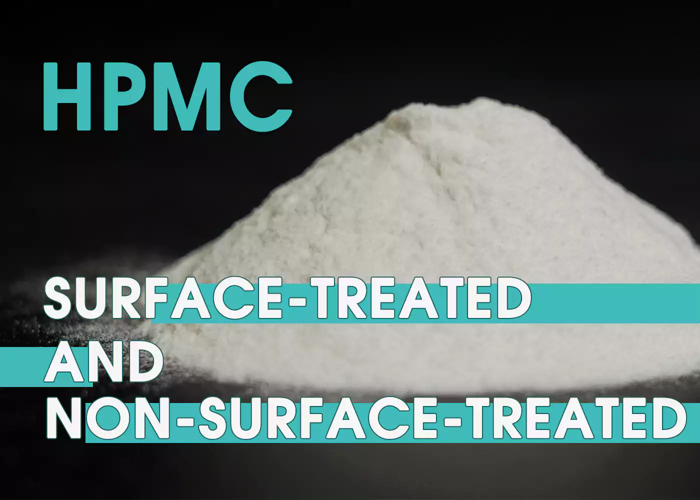 Surface-treated HPMC and Non-surface-treated HPMC: Choosing the Best ...