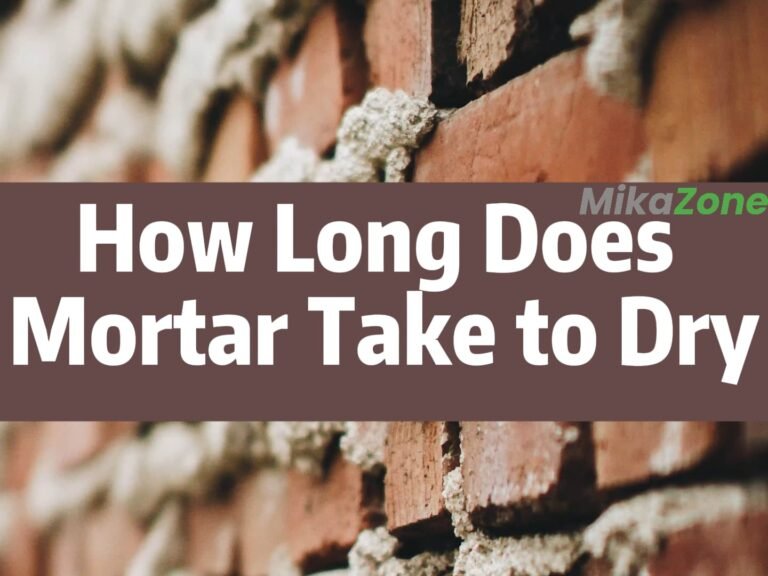 how long does mortar take to dry